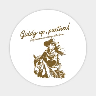 Giddy up, partner! Halloween is riding into town. Western cowgirl halloween Magnet